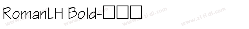 RomanLH Bold字体转换